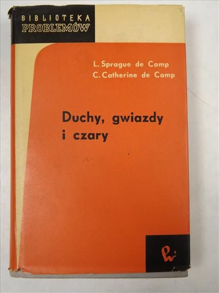 Camp Sprauge,  Catherine de - Duchy, gwiazdy i czary