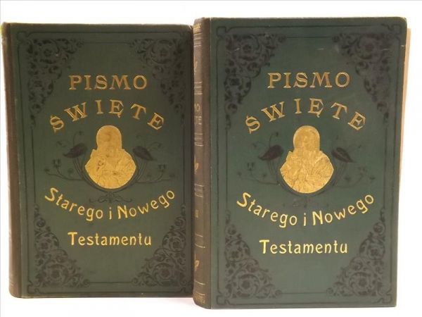 Pismo Święte Starego i Nowego Testamentu, T. I,II, 1893 r.