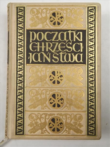 Początki chrześcijaństwa. Tom I, 1939 r.