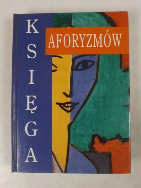 Illg Jacek (oprac.) - Księga aforyzmów