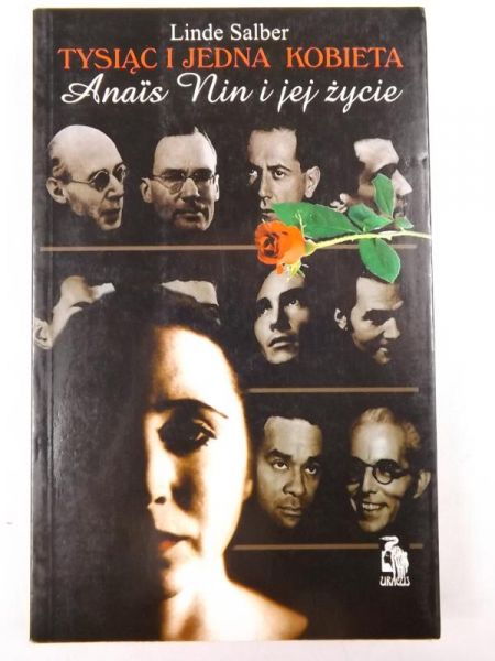 Tysiąc i jedna kobieta: Anaïs Nin i jej życie
