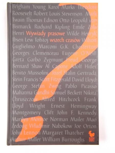 Christopher Silvester (red.) - Wywiady prasowe wszech czasów. Antologia