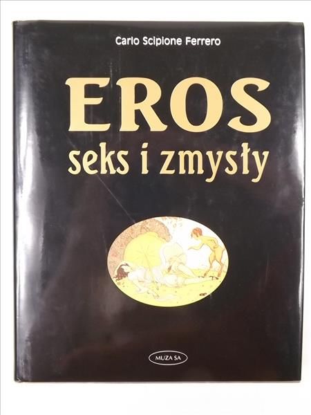Eros seks i zmysły