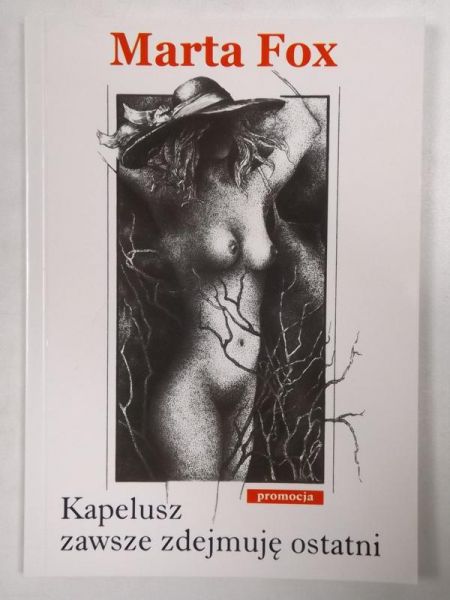 Kapelusz zawsze zdejmuję ostatni