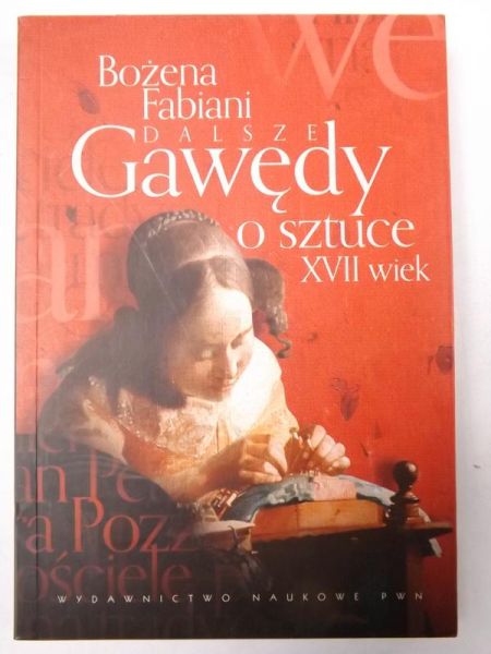 Dalsze gawędy o sztuce XVII wiek