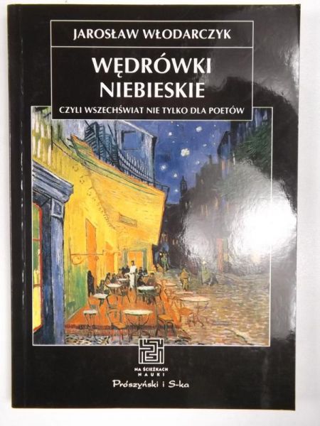 Wędrówki niebieskie, NŚN