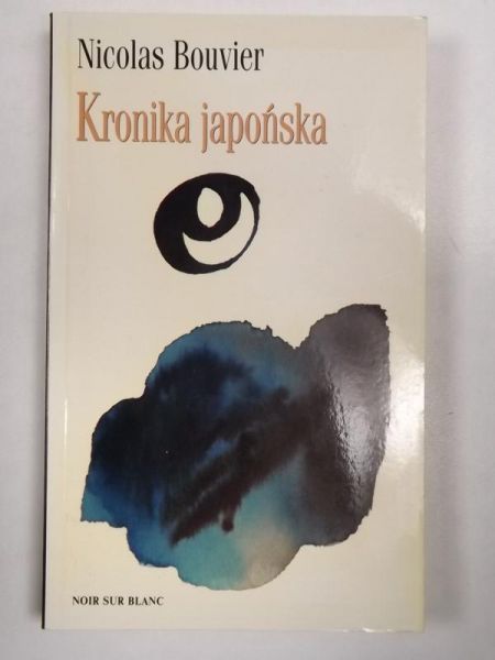 Bouvier Nicolas - Kronika japońska