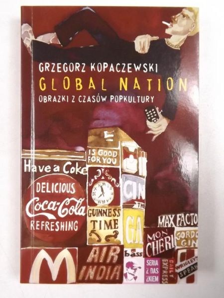 Global Nation. Obrazki z czasów popkultury