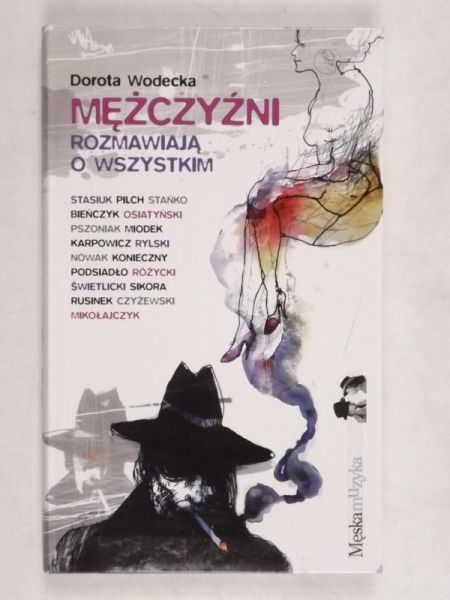 Mężczyźni rozmawiają o wszystkim