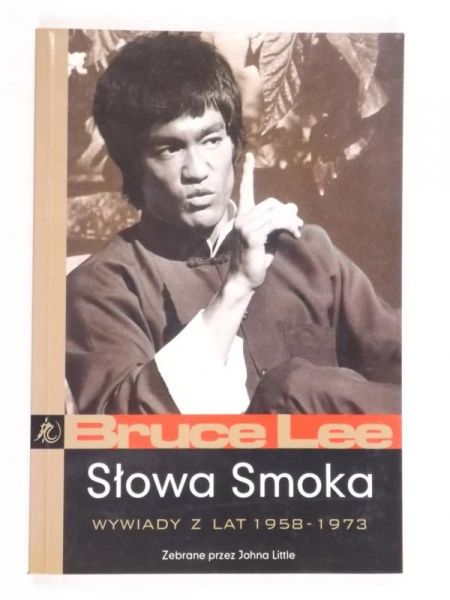 Bruce Lee: Słowa Smoka