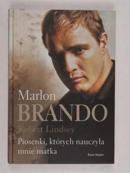 Brando Marlon, Lindsey Robert  - Piosenki, których nauczyła mnie matka