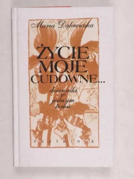 Życie moje cudowne...