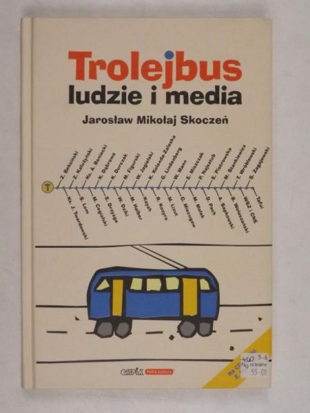 Trolejbus Ludzie i media