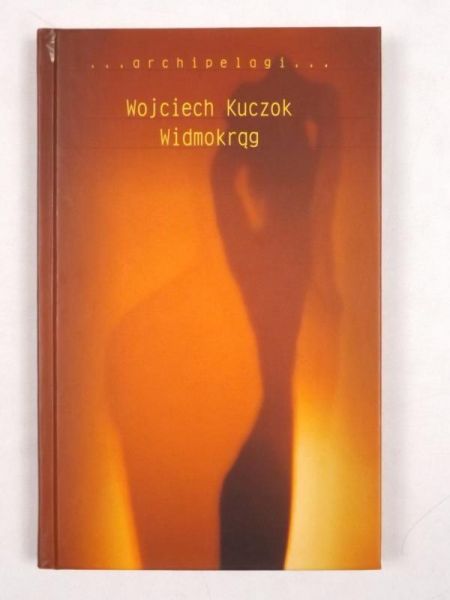 Kuczok Wojciech - Widmokrąg