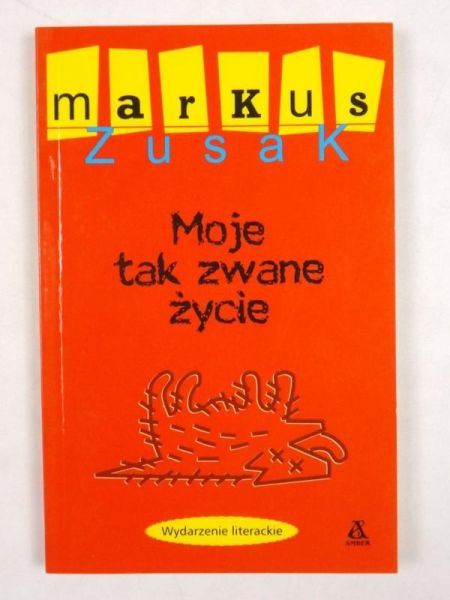Moje tak zwane życie