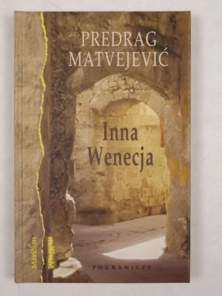 Matvejević Predrag - Inna Wenecja