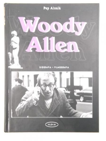 Aixala Pep - Woody Allen