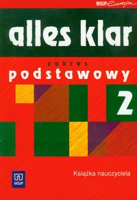 Alles klar 2, Książka nauczyciela. Zakres podstawowy