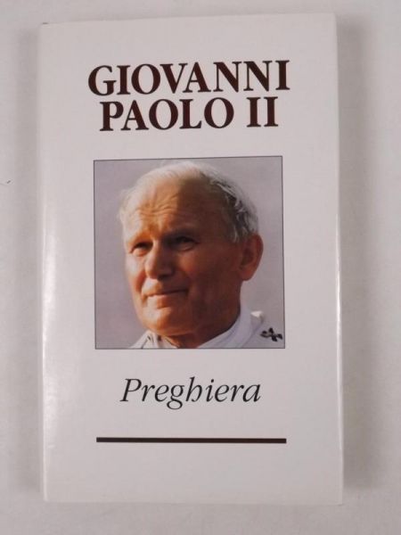Giovanni Paolo II - Preghiera