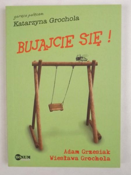 Grzesiak,  - Bujajcie się