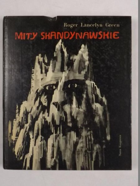 Green Lancelyn Roger - Mity skandynawskie
