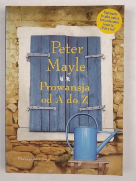 Mayle Peter - Prowansja od A do Z