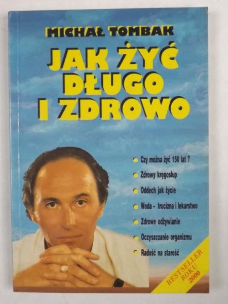 Jak żyć długo i zdrowo
