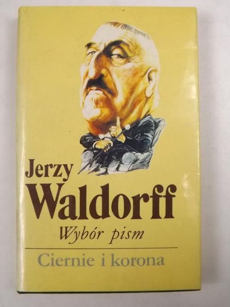 Wybór pism, Ciernie i korona, t.2
