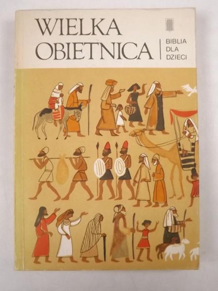 Wielka Obietnica. Biblia dla dzieci