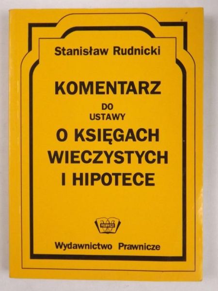 Komentarz do ustawy o księgach wieczystych i hipotece