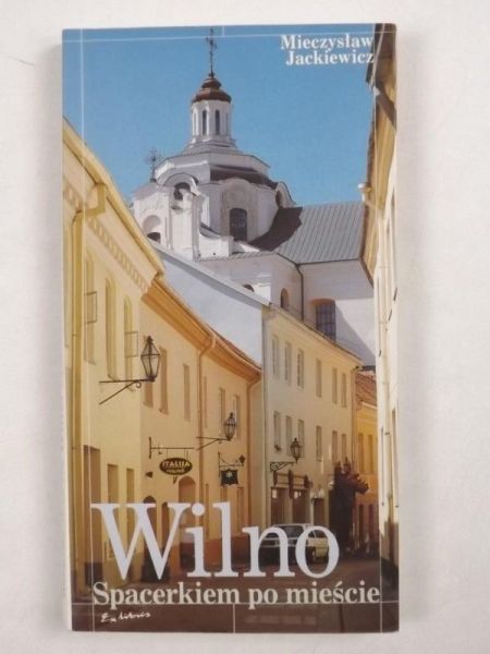 Wilno. Spacerkiem po mieście