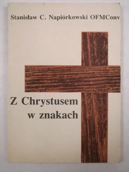 Z Chrystusem w znakach