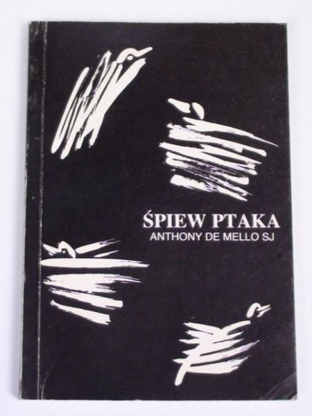 de Mello Anthony - Śpiew ptaka