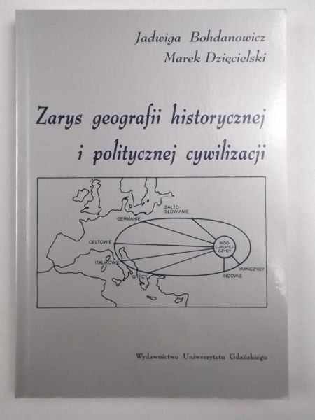 Bohdanowicz J.,   - Zarys geografii historycznej i politycznej cywilizacji