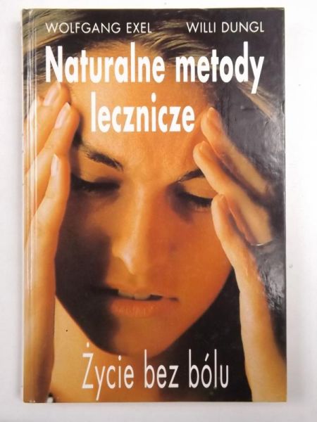 Exel Wolfgang,   - Naturalne metody lecznicze