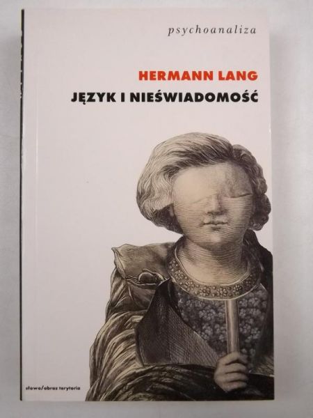 Lang Hermann - Język i nieświadomość