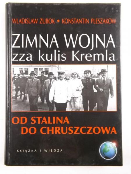 Zimna Wojna zza kulis Kremla