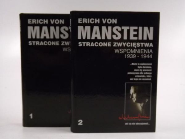 Stracone zwycięstwa. Wspomnienia 1939 - 1944, t. I, II