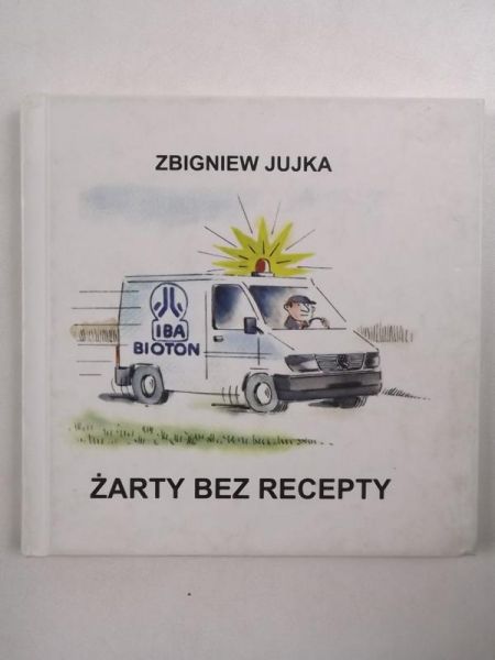 Jujka Zbigniew - Żarty bez recepty