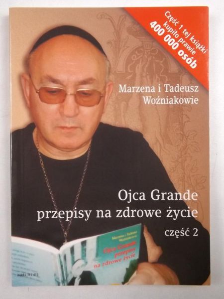 Woźnakowe    - Ojca Grande przepsy na zdrowe życe