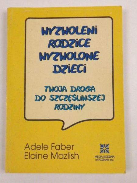 Mazlish Elaine - Wyzwoleni rodzice,wyzwolone dzieci