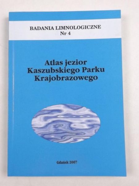 ) - Atlas jezior Kaszubskiego Parku Krajobrazowego