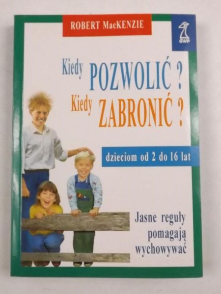 Kiedy pozwolić, kiedy zabronić?