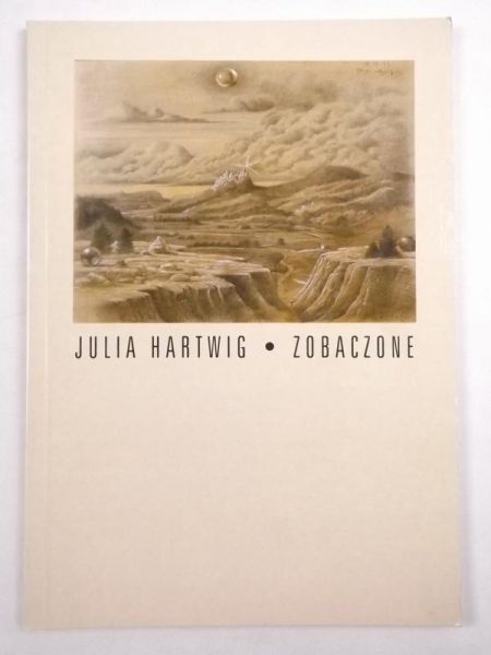 Hartwig Julia - Zobaczone