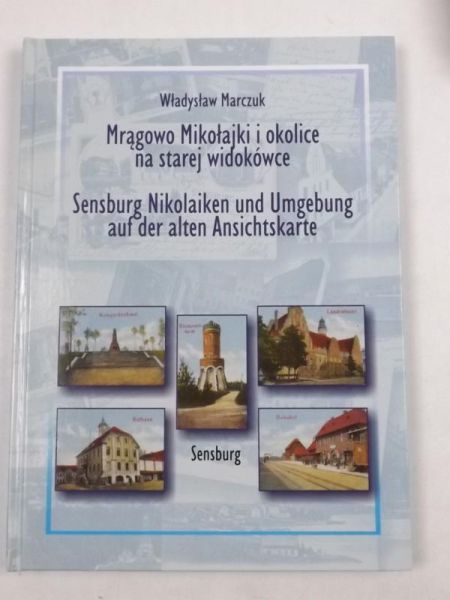 Marczuk Władysław - Mrągowo Mikołajki i okolice na starej widokówce