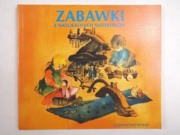 Zabawki z naturalnych materiałów