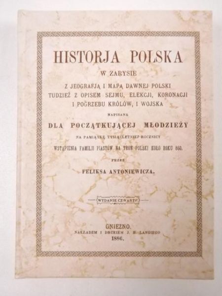 Historja Polska w zarysie, Reprint z 1886 r.