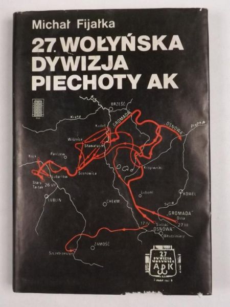 Fijałka Michał  -  27. Wołyńska Dywizja Piechoty AK