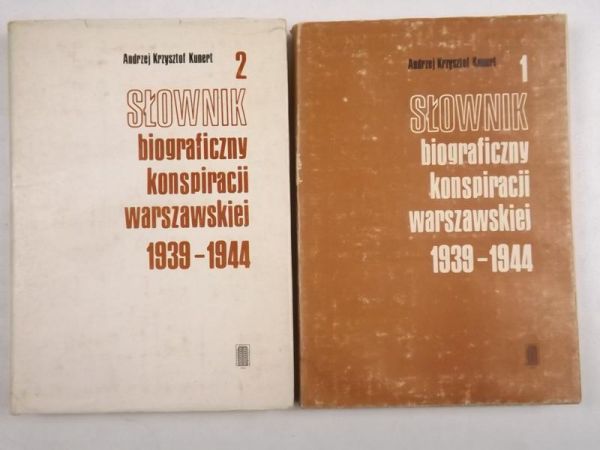 Słownik biograficzny konspiracji warszawskiej 1939-1944, Tom I-II