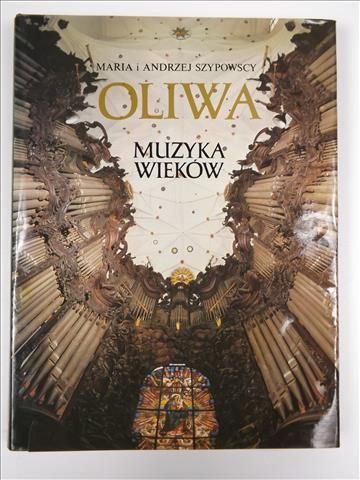 Szypowscy Maria i Andrzej - Oliwa: Muzyka wieków